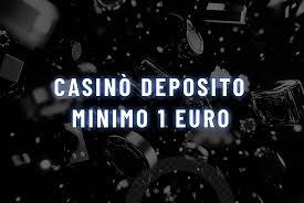 Casinò Online con Deposito di 1 Euro Opportunità e Vantaggi