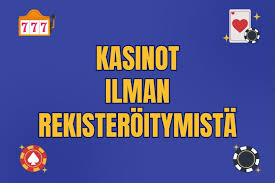 Nettikasino Ilman Rekisteröintiä - Helppoa Pelaamista Nettikasino Ilman Rekisteröintiä - Helppoa Pelaamista