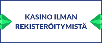 Nettikasino Ilman Rekisteröintiä - Helppoa Pelaamista Nettikasino Ilman Rekisteröintiä - Helppoa Pelaamista