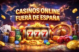 Casinos Fuera de España Descubre los Mejores Lugares para Apostar
