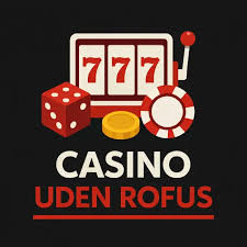 Udenlandsk Casino Uden ROFUS 2026 Fremtidens Spiloplevelse Udenlandsk Casino Uden ROFUS 2026 Fremtidens Spiloplevelse